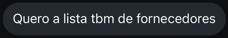 Quero a lista também de fornecedores.
